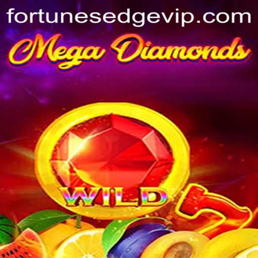 Unveiling MegaDiamond: A Dive into FortunesEdge